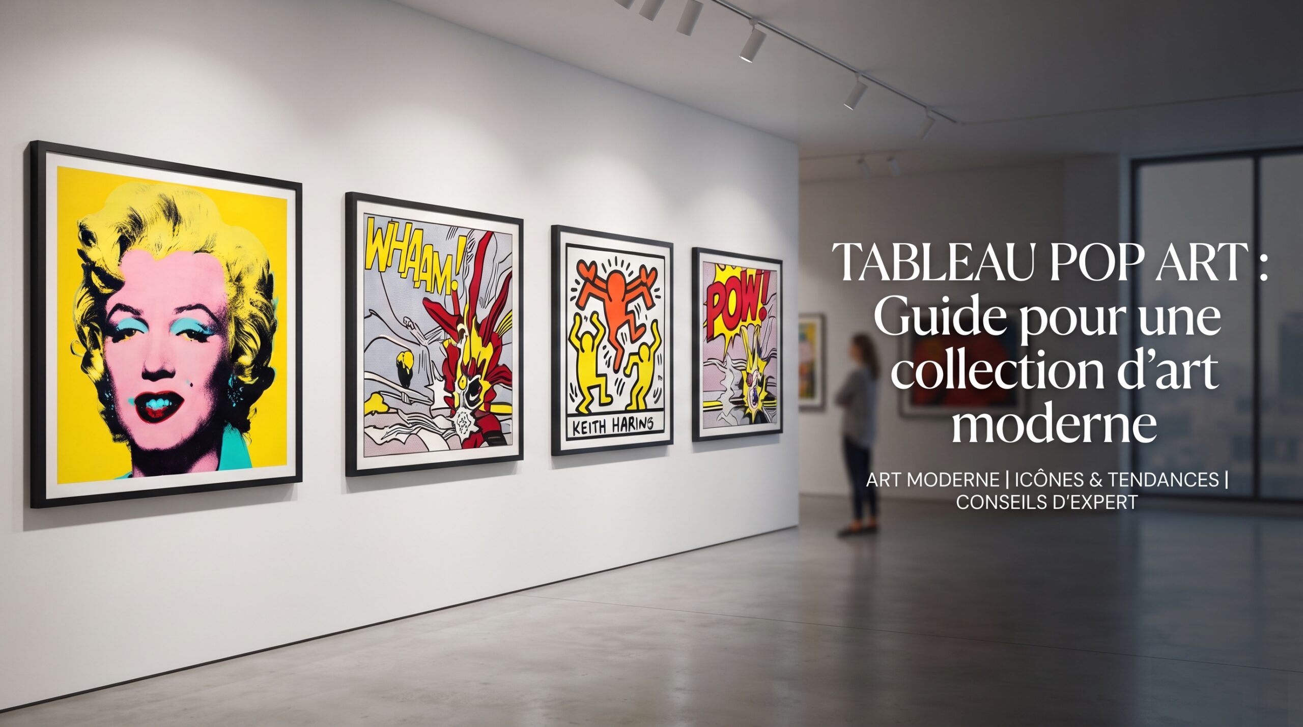 Tableau Pop Art : Guide pour une collection d’art moderne
